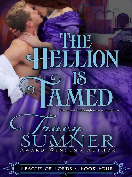 Title details for The Hellion is Tamed by Tracy Sumner - Available